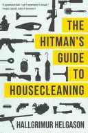Ghidul ucigașului plătit pentru curățenia casei (The Hitman's Guide to Housecleaning) - The Hitman's Guide to Housecleaning