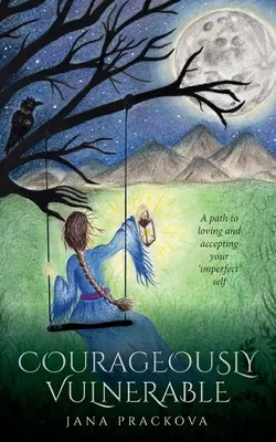 Vulnerabil cu curaj - Courageously Vulnerable