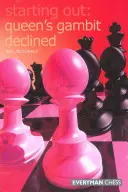 Începutul: Gambitul Reginei Declinat - Starting Out: Queen's Gambit Declined