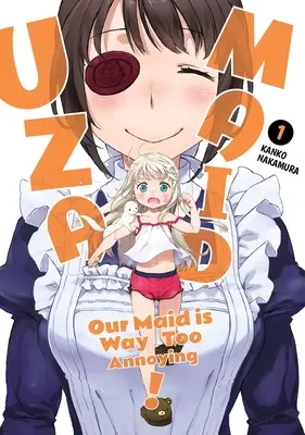 Uzamaid: Menajera noastră este mult prea enervantă! Vol. 1 - Uzamaid: Our Maid Is Way Too Annoying! Vol. 1
