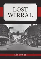 Wirral pierdut - Lost Wirral