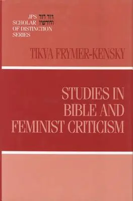 Studii de critică biblică și feministă - Studies in Bible and Feminist Criticism