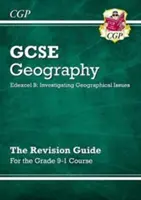 Grade 9-1 GCSE Geografie Edexcel B: Investigarea problemelor geografice - Ghid de revizuire - Grade 9-1 GCSE Geography Edexcel B: Investigating Geographical Issues - Revision Guide