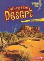 Să vizităm deșertul - Let's Visit the Desert