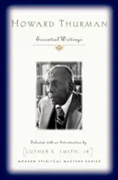 Howard Thurman: Scrieri esențiale - Howard Thurman: Essential Writings