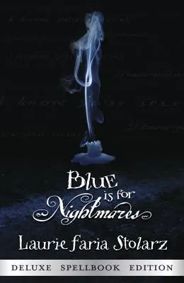 Albastru este pentru coșmaruri - Blue Is for Nightmares