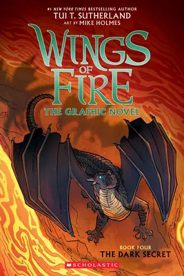 The Dark Secret (Wings of Fire Graphic Novel #4): O carte Graphix, 4 - The Dark Secret (Wings of Fire Graphic Novel #4): A Graphix Book, 4