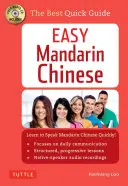 Chineză mandarin ușoară: A Complete Language Course and Pocket Dictionary in One (100 Minute Audio CD Included) [Cu CD (Audio)] - Easy Mandarin Chinese: A Complete Language Course and Pocket Dictionary in One (100 Minute Audio CD Included) [With CD (Audio)]