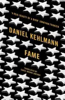 Fame - Un roman în nouă episoade - Fame - A Novel in Nine Episodes