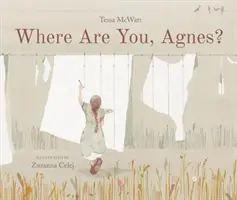Unde ești, Agnes? - Where Are You, Agnes?