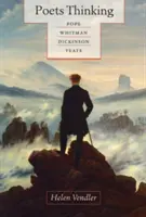 Poeți care gândesc: Pope, Whitman, Dickinson, Yeats - Poets Thinking: Pope, Whitman, Dickinson, Yeats