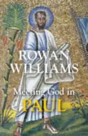 Întâlnirea cu Dumnezeu în Pavel - Meeting God in Paul