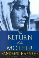 Întoarcerea mamei (The Return of the Mother) - The Return of the Mother