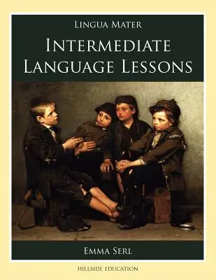 Lecții de limbă intermediară - Intermediate Language Lessons