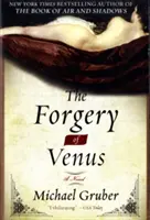 Falsul lui Venus - The Forgery of Venus
