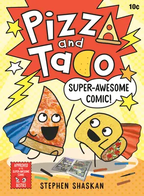 Pizza și Taco: Super-frumoasă bandă desenată! - Pizza and Taco: Super-Awesome Comic!