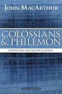 Coloseni și Filimon: Desăvârșire și reconciliere în Hristos - Colossians and Philemon: Completion and Reconciliation in Christ