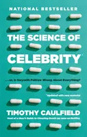 Știința celebrității . . . Sau Gwyneth Paltrow se înșeală în legătură cu totul? - Science Of Celebrity . . . Or Is Gwyneth Paltrow Wrong About Everything?