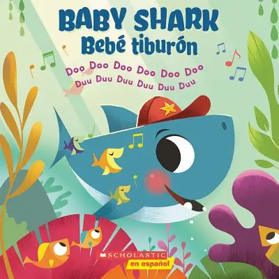 Baby Shark/Beb Tiburn: Doo Doo Doo Doo Doo Doo/Duu Duu Duu Duu Duu Duu Duu Duu Duu - Baby Shark/Beb Tiburn: Doo Doo Doo Doo Doo Doo/Duu Duu Duu Duu Duu Duu