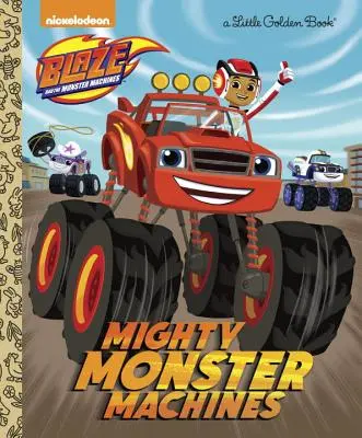 Puternicele mașini-monstru (Blaze and the Monster Machines) - Mighty Monster Machines (Blaze and the Monster Machines)