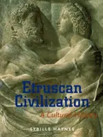 Civilizația etruscă: O istorie culturală - Etruscan Civilization: A Cultural History