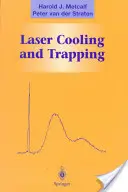 Răcirea și captarea cu laser - Laser Cooling and Trapping