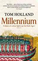 Millennium - Sfârșitul lumii și făurirea creștinătății - Millennium - The End of the World and the Forging of Christendom