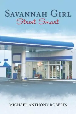 Savannah Girl: Inteligența străzii - Savannah Girl: Street Smart