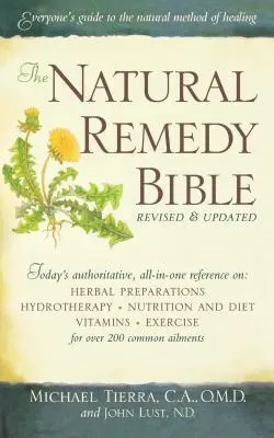 Biblia remediilor naturale - The Natural Remedy Bible
