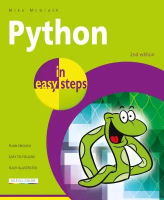 Python în pași simpli: Acoperă Python 3.7 - Python in Easy Steps: Covers Python 3.7