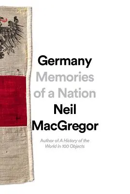 Germania: Amintirile unei națiuni - Germany: Memories of a Nation