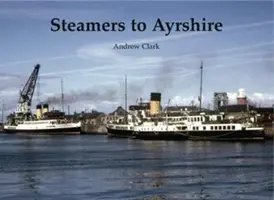 Vapoare către Ayrshire - Steamers to Ayrshire