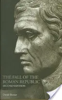 Căderea Republicii Romane - The Fall of the Roman Republic