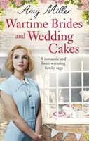 Mirese și torturi de nuntă pe timp de război - Wartime Brides and Wedding Cakes