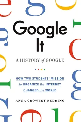 Google It: O istorie a Google - Google It: A History of Google