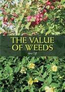Valoarea buruienilor (The Value of Weeds) - The Value of Weeds
