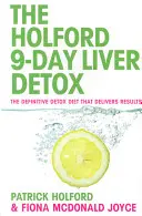 9-Day Liver Detox - Dieta de detoxifiere definitivă care dă rezultate - 9-Day Liver Detox - The definitive detox diet that delivers results