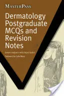 Dermatologie postuniversitară McQs și note de revizuire - Dermatology Postgraduate McQs and Revision Notes