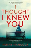 Am crezut că te cunosc - I Thought I Knew You