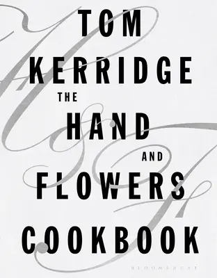 Cartea de bucate Hand & Flowers - The Hand & Flowers Cookbook