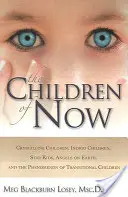 Copiii de acum - The Children of Now