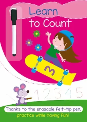 Învață să numeri: Un caiet de activități în culori care face practica distractivă - Learn to Count: A Full-Color Activity Workbook That Makes Practice Fun