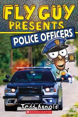 Fly Guy Presents: Ofițeri de poliție (Scholastic Reader, Level 2), 11 - Fly Guy Presents: Police Officers (Scholastic Reader, Level 2), 11