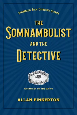 Detectivul și somnambulul - The Detective and the Somnambulist
