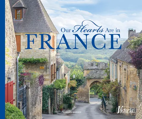 Inimile noastre sunt în Franța - Our Hearts Are in France