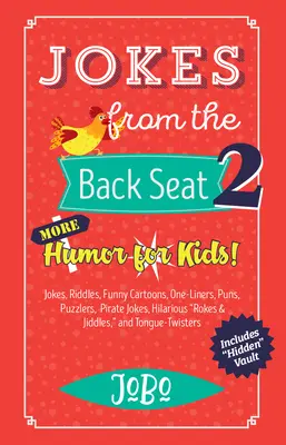 Glume de pe bancheta din spate 2: Mai mult umor pentru copii! - Jokes from the Back Seat 2: More Humor for Kids!