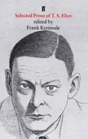Proză aleasă de T. S. Eliot - Selected Prose of T. S. Eliot