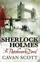 Sherlock Holmes: Diavolul Patchwork - Sherlock Holmes: The Patchwork Devil