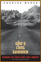 Vara lungă a lui Dumnezeu: Povești despre credință și drepturi civile - God's Long Summer: Stories of Faith and Civil Rights