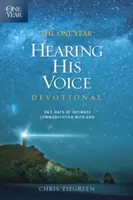Devoționalul The One Year Hearing His Voice: 365 de zile de comunicare intimă cu Dumnezeu - The One Year Hearing His Voice Devotional: 365 Days of Intimate Communication with God